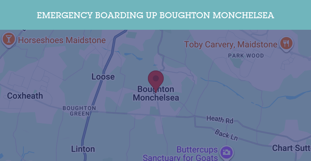 Emergency Boarding Up Services in Boughton Monchelsea - ME17