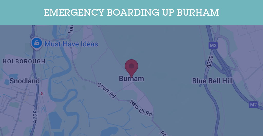 Emergency Boarding Up Services in Burham - ME1