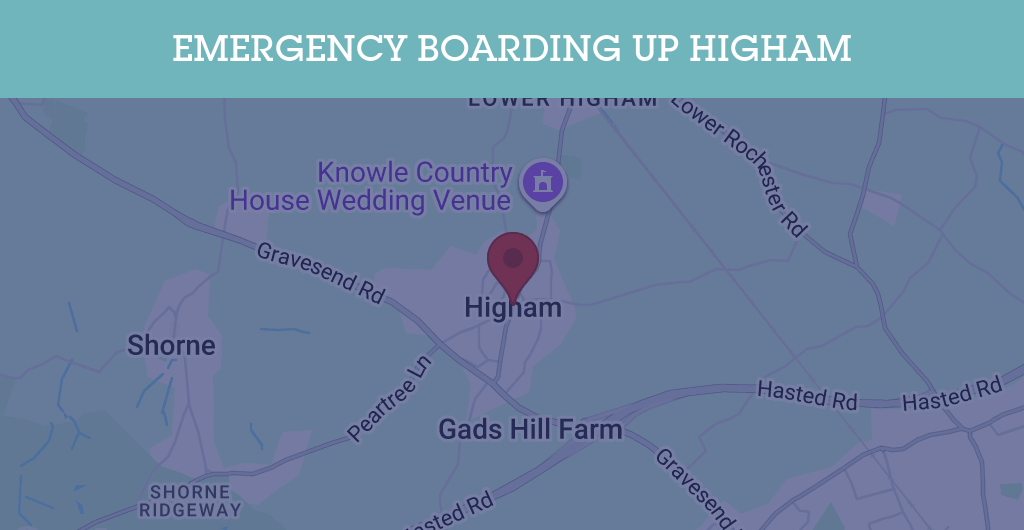 Emergency Boarding Up Services in Higham - ME3