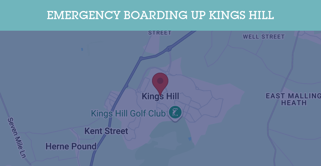 Emergency Boarding Up Services in Kings Hill - ME19